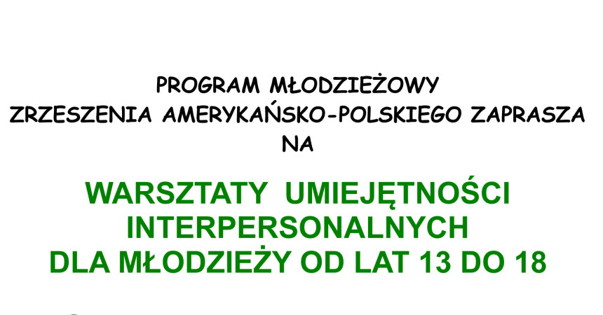 Warsztaty Umiejętności Interpersonalnych w Zrzeszeniu Amerykańsko-Polskim